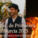 Fiestas de Primavera Murcia 2025 con el Bando de la Huerta y el Entierro de la Sardina