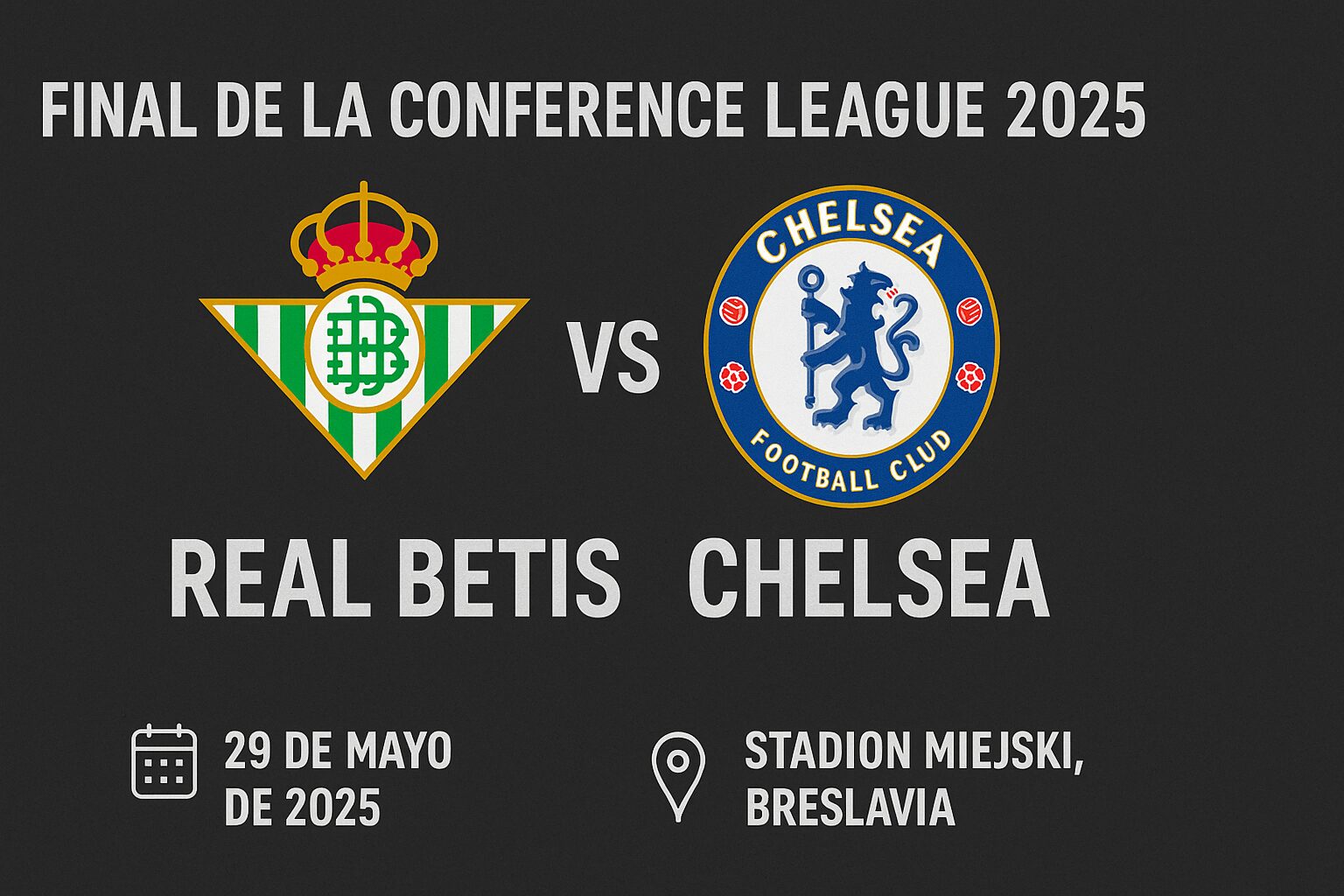 final de la conference league 2025 entre real betis y chelsea