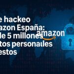 grave hackeo en amazon españa