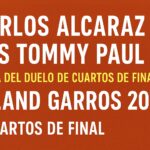CARLOS ALCARAZ VS TOMMY PAUL PREVIA DEL DUELO DE CUARTOS DE FINAL EN ROLAND GARROS 2025 CUARTOS DE FINAL