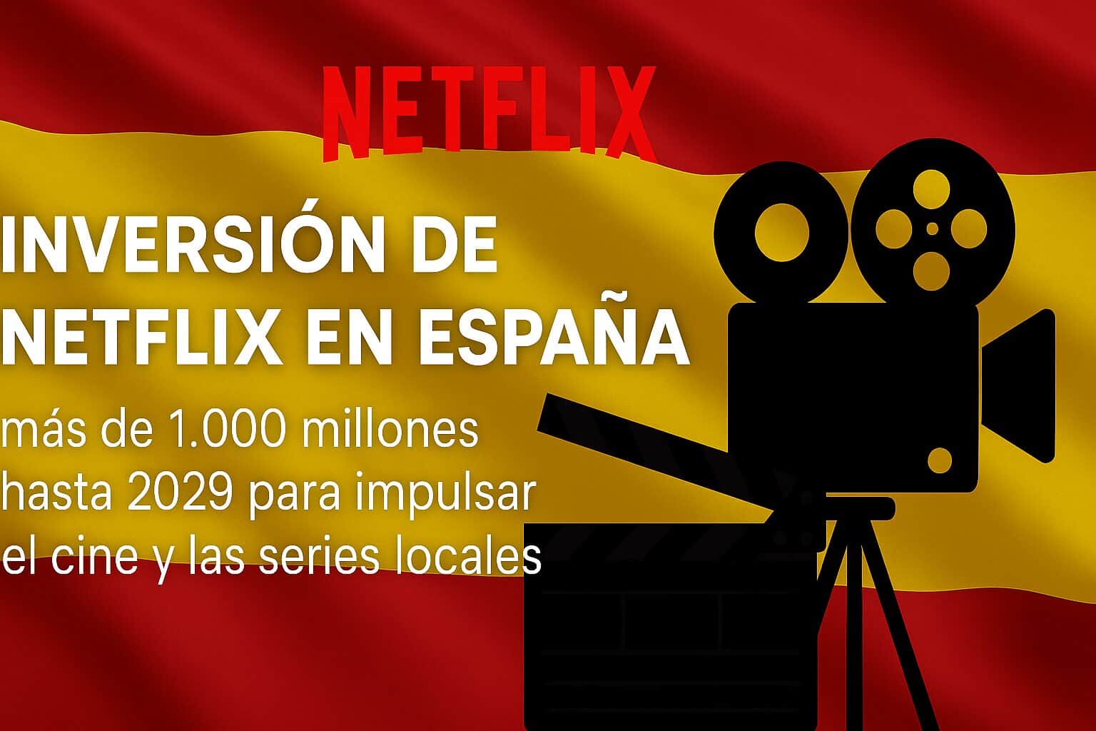Inversion millonario de Netflix en España